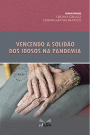 Cartilha - Vencendo a Solidão dos Idosos na Pandemia