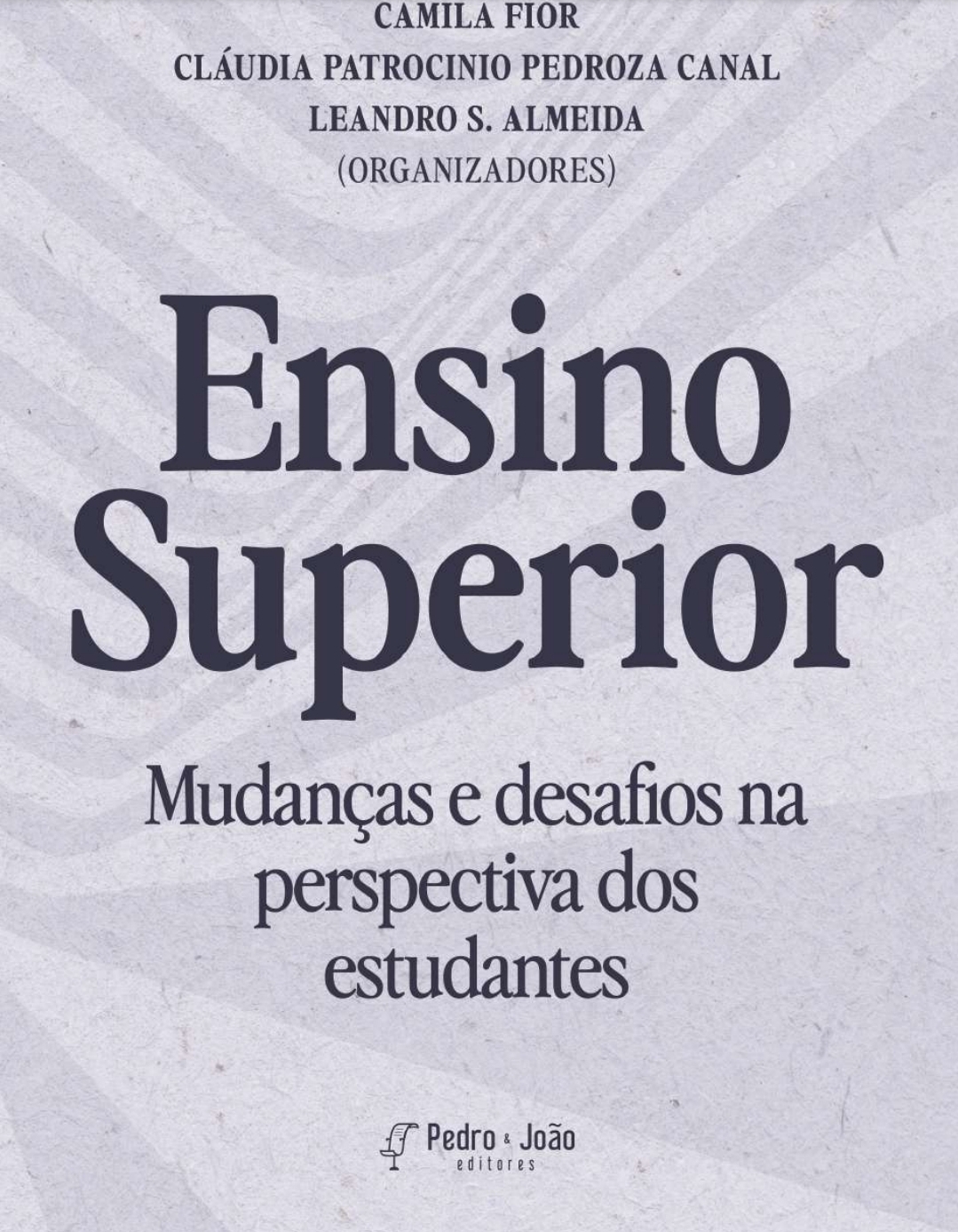 Ensino superior - mudanças e desafios na perspectiva dos estudantes